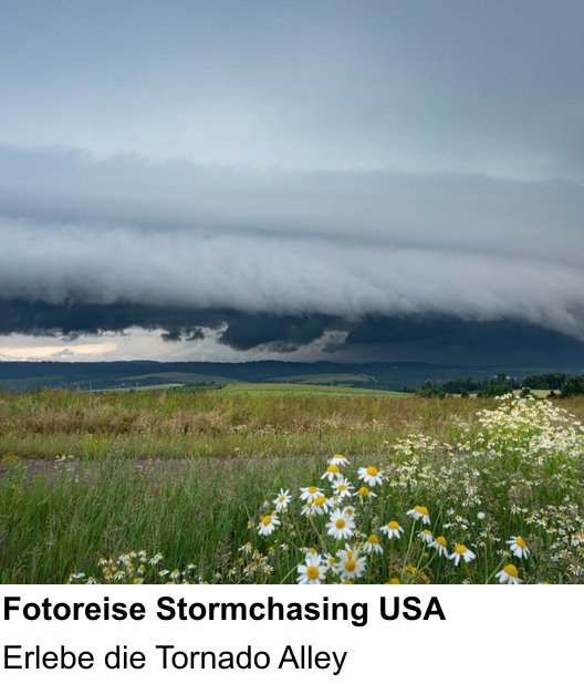 Detailreicher Fotokurs über Fotoreise Stormchasing USA: Erlebe die Tornado Alley