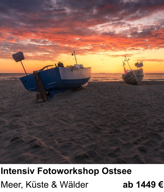 Detailreicher Fotokurs über Intensiv Fotoworkshop Ostsee: Meer, Küste & Wälder